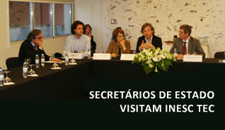 Secretários de Estado visitam o INESC TEC
