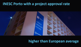 INESC Porto with a project approval rate higher than European average