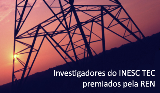 Investigadores do INESC TEC premiados pela REN