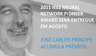 José Carlos Príncipe recebe IEEE Neural Networks Pioneer Award