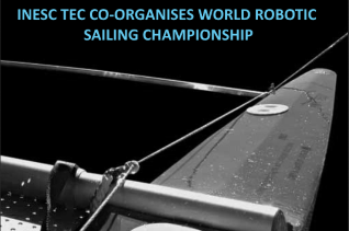 INESC TEC co-organises World Robotic Sailing Championship INESC TEC co-organises World Robotic Sailing Championship